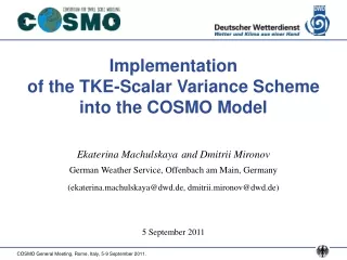 Implementation  of the TKE-Scalar Variance Scheme into the COSMO Model