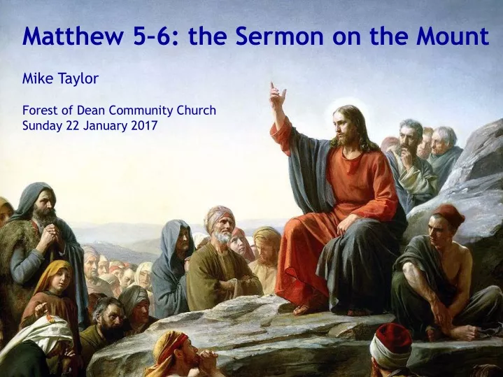 matthew 5 6 the sermon on the mount mike taylor