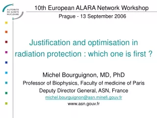 Justification and optimisation in  radiation protection : which one is first ?