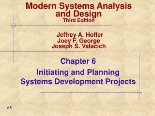 Chapter 6 Initiating and Planning Systems Development Projects