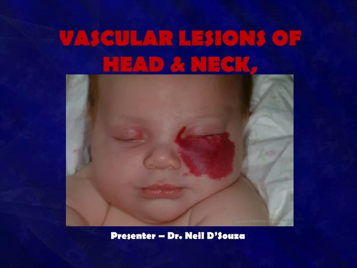vascular lesions of head neck bed sores