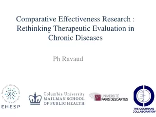 Comparative  Effectiveness Research  : Rethinking Therapeutic  Evaluation in   Chronic Diseases