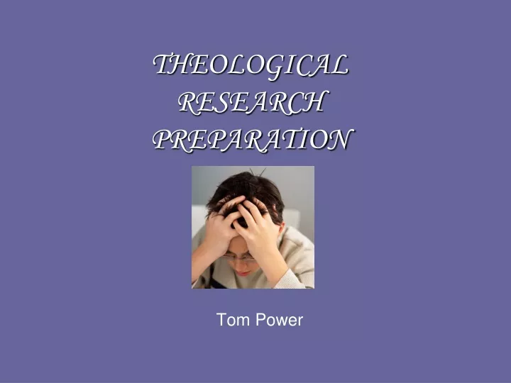 theological research preparation
