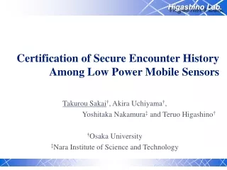 Certification of Secure Encounter History Among Low Power Mobile Sensors