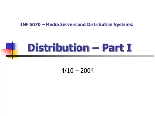 Distribution – Part I
