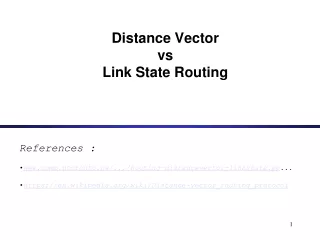 Distance Vector  vs  Link State Routing