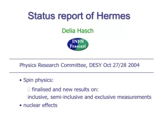 Status report of Hermes