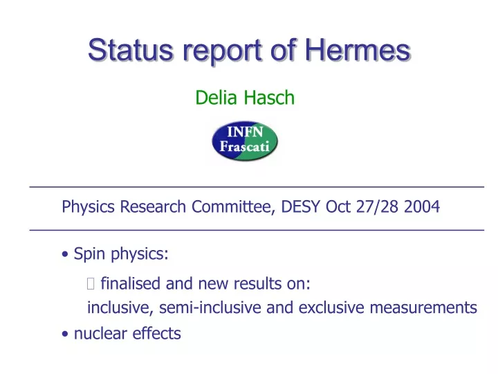 status report of hermes