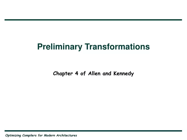 preliminary transformations