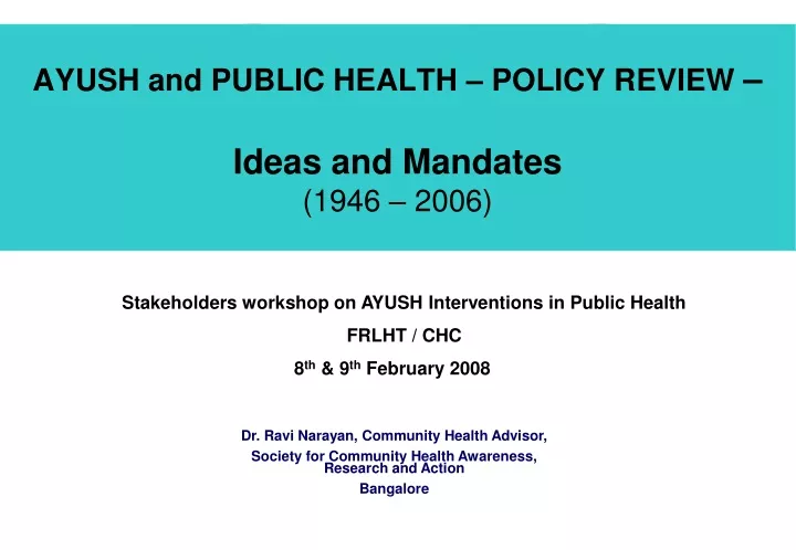 ayush and public health policy review ideas and mandates 1946 2006