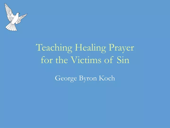 teaching healing prayer for the victims of sin
