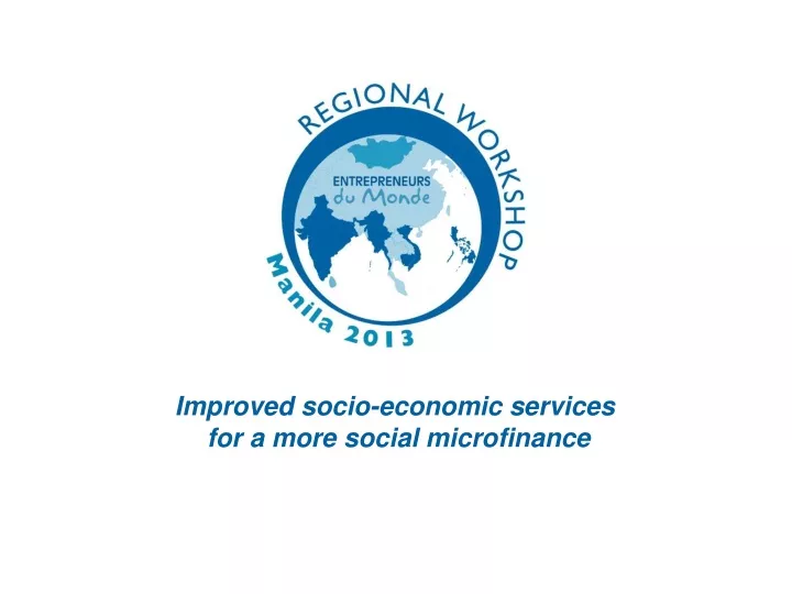 improved socio economic services for a more