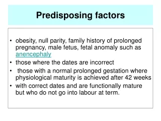 Predisposing factors