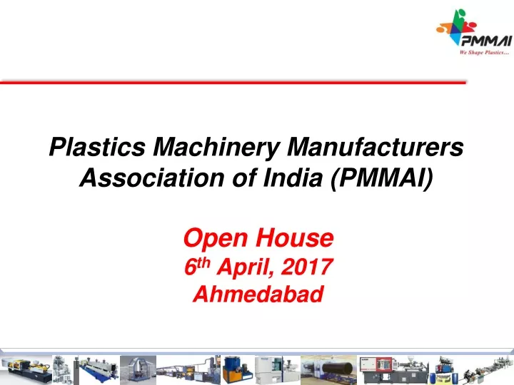 plastics machinery manufacturers association of india pmmai