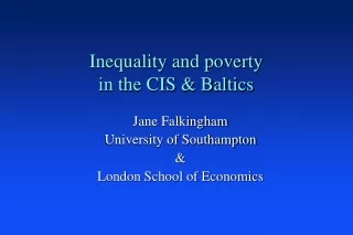 Inequality and poverty  in the CIS &amp; Baltics