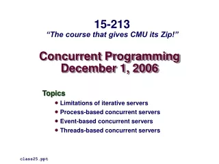 Concurrent Programming December 1, 2006