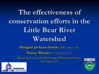 The effectiveness of conservation efforts in the Little Bear River Watershed