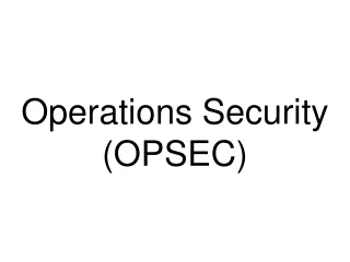 Operations Security (OPSEC)