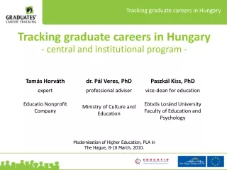 Tracking graduate careers in Hungary - central and institutional program -