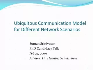 Ubiquitous Communication Model for Different Network Scenarios