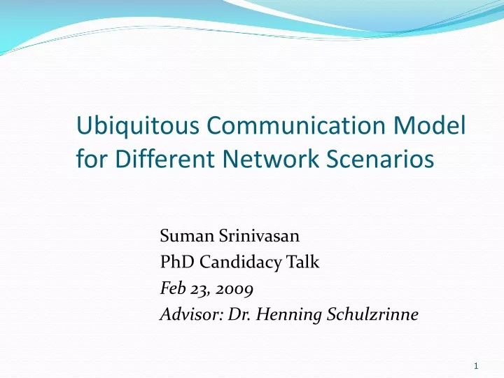 ubiquitous communication model for different network scenarios
