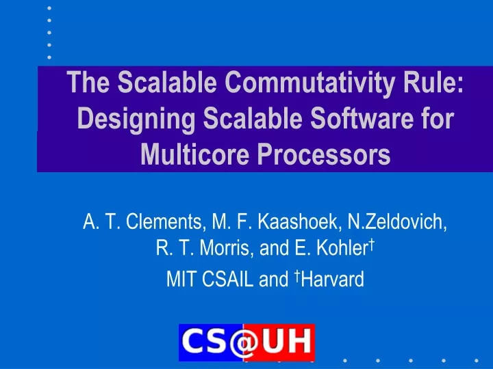 the scalable commutativity rule designing scalable software for multicore processors