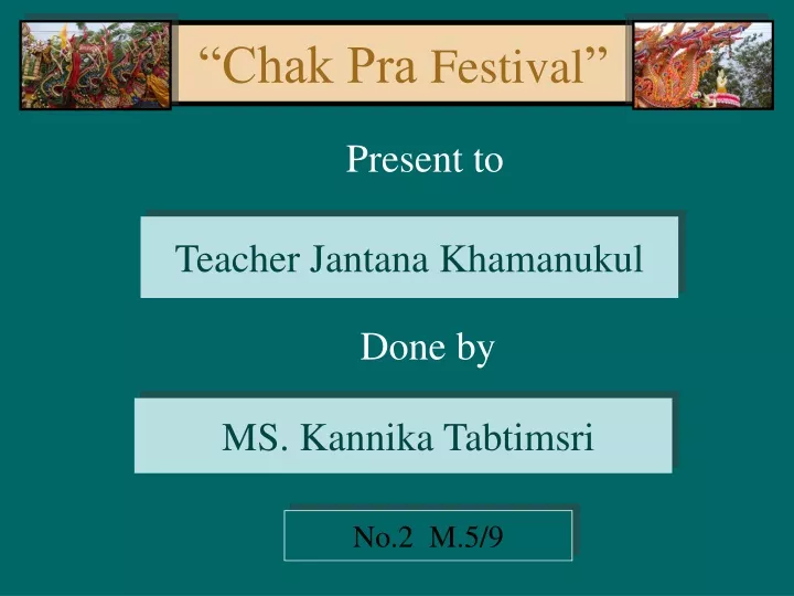 chak pra festival