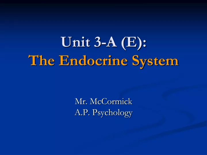 unit 3 a e the endocrine system