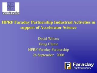 HPRF Faraday Partnership Industrial Activities in support of Accelerator Science