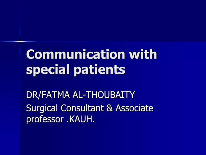 communication with special patients