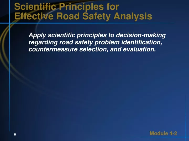 scientific principles for effective road safety analysis