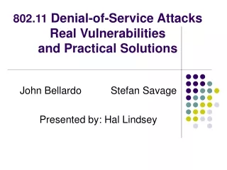 802.11  Denial-of-Service Attacks Real Vulnerabilities and Practical Solutions