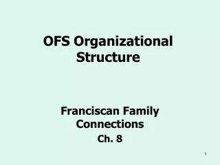 OFS Organizational Structure