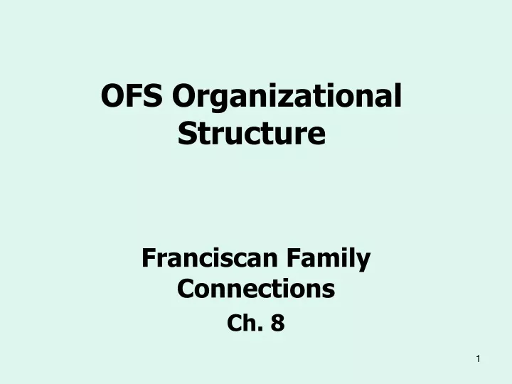 ofs organizational structure