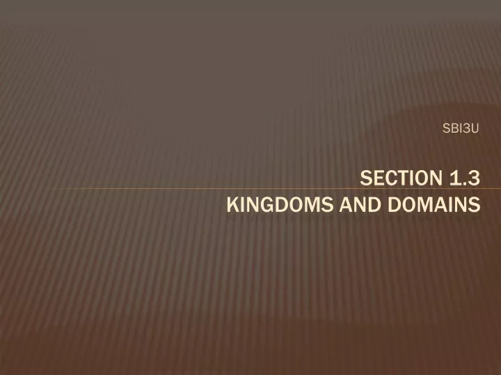 section 1 3 kingdoms and domains