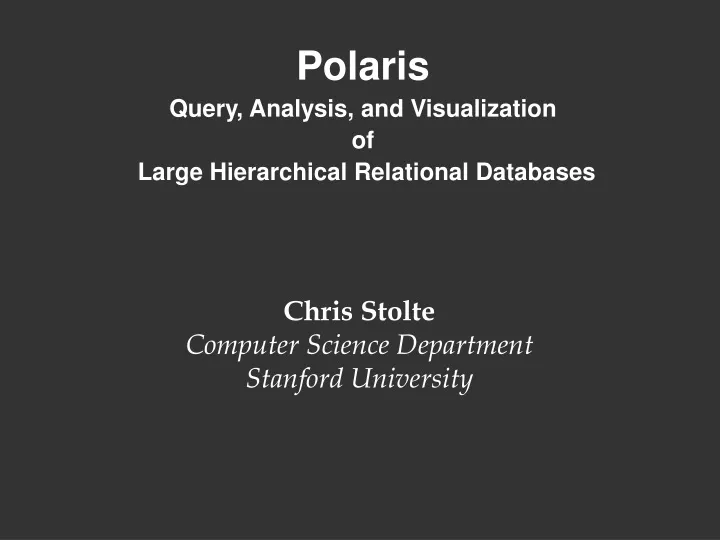 polaris query analysis and visualization of large hierarchical relational databases