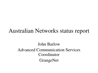 Australian Networks status report