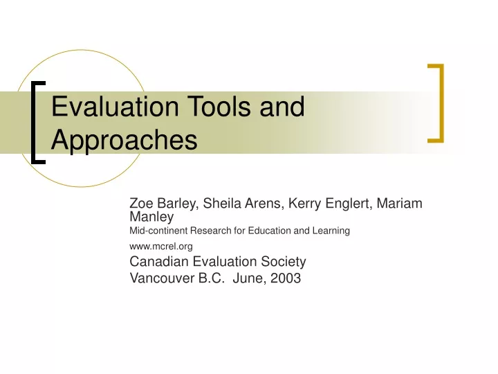 evaluation tools and approaches