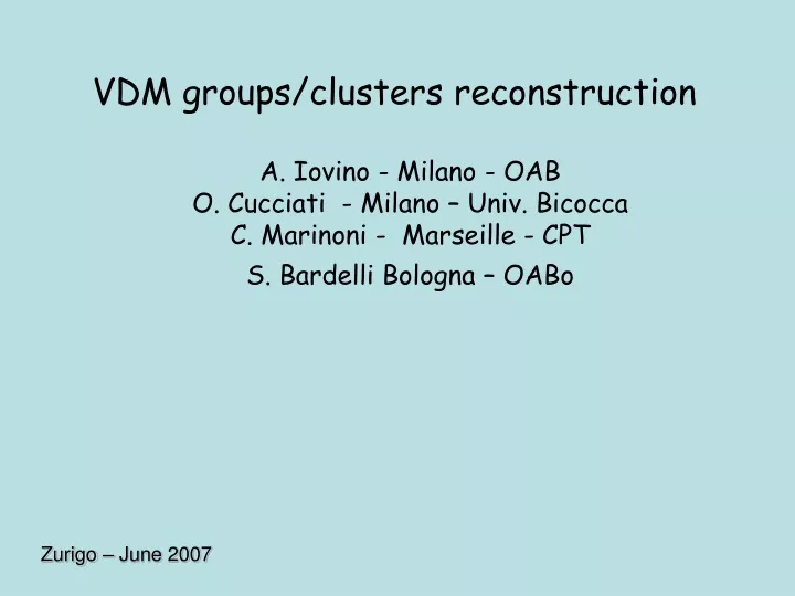 vdm groups clusters reconstruction a iovino