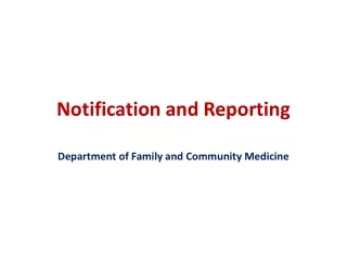 Notification and Reporting
