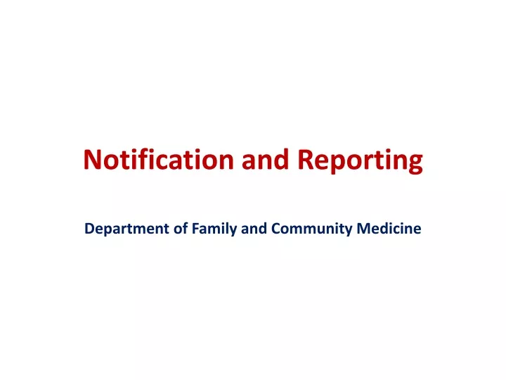 notification and reporting