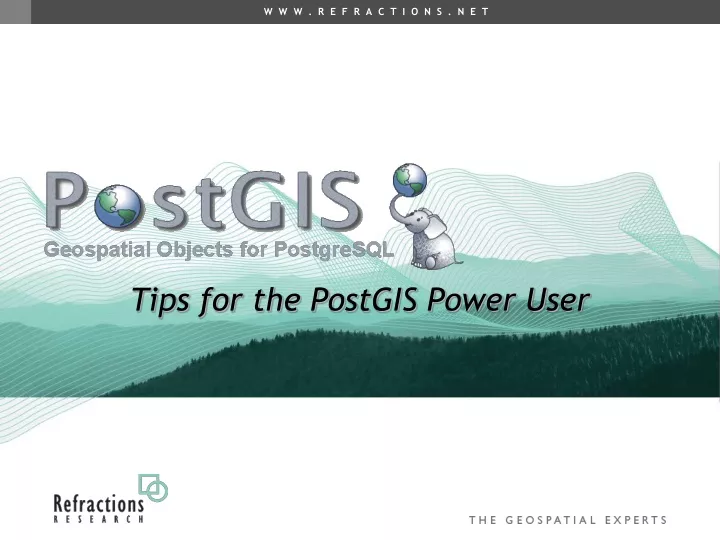tips for the postgis power user