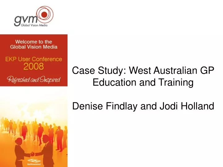 case study west australian gp education and training denise findlay and jodi holland