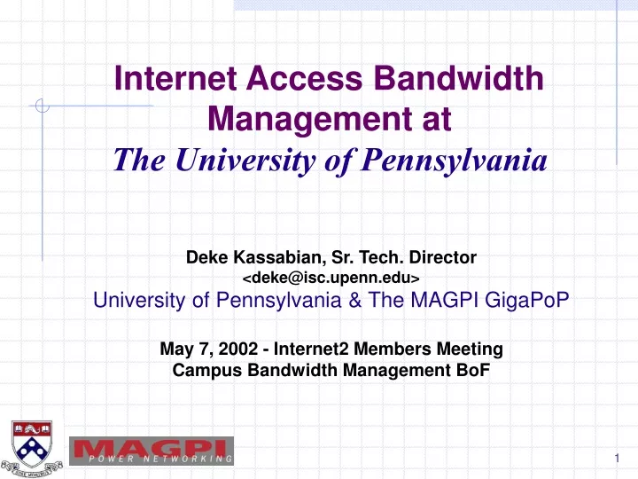 internet access bandwidth management at the university of pennsylvania