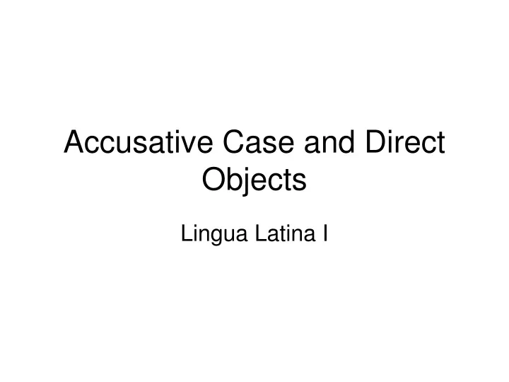 accusative case and direct objects