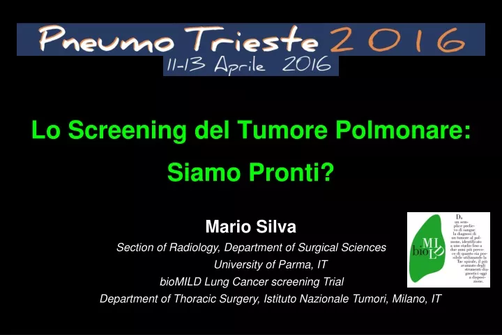 lo screening del tumore polmonare siamo pronti