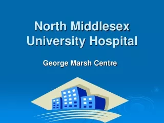North Middlesex University Hospital