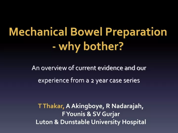 mechanical bowel preparation why bother