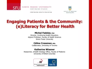 Engaging Patients &amp; the Community:  (e)Literacy for Better Health