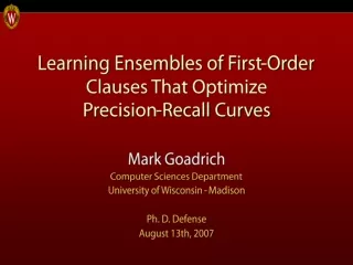 Learning Ensembles of First-Order Clauses That Optimize Precision-Recall Curves